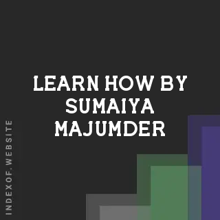 Learn How by Sumaiya Majumder | Indexof
