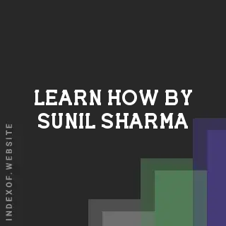 Learn How by Sunil Sharma | Indexof