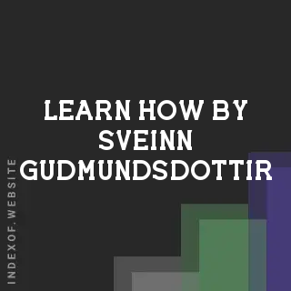 Learn How by Sveinn Gudmundsdottir | Indexof
