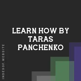Learn How by Taras Panchenko | Indexof
