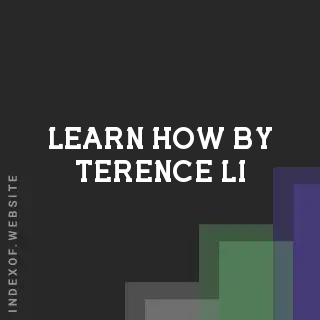 Learn How by Terence Li | Indexof
