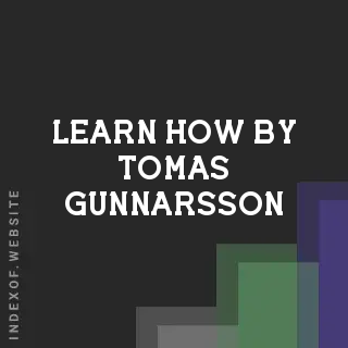 Learn How by Tomas Gunnarsson | Indexof