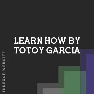 Learn How by Totoy Garcia | Indexof