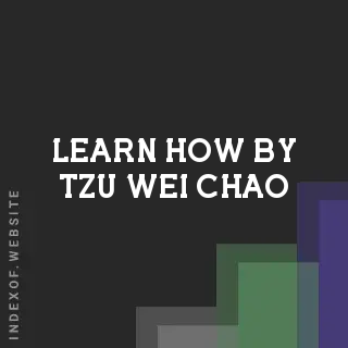 Learn How by Tzu-wei Chao | Indexof