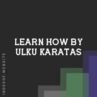 Learn How by Ulku Karatas | Indexof