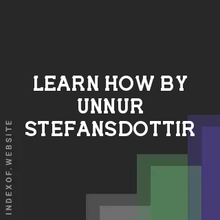 Learn How by Unnur Stefansdottir | Indexof