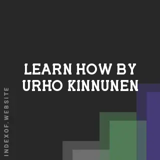 Learn How by Urho Kinnunen | Indexof