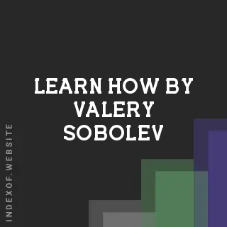 Learn How by Valery Sobolev | Indexof