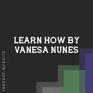 Learn How by Vanesa Nunes | Indexof