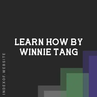 Learn How by Winnie Tang | Indexof