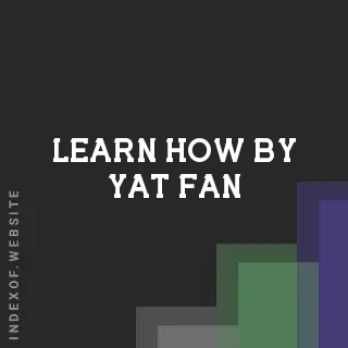 Learn How by Yat Fan | Indexof