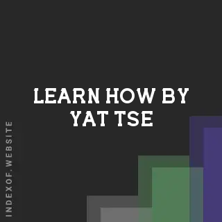 Learn How by Yat Tse | Indexof