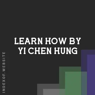 Learn How by Yi-chen Hung | Indexof