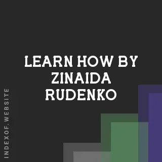 Learn How by Zinaida Rudenko | Indexof