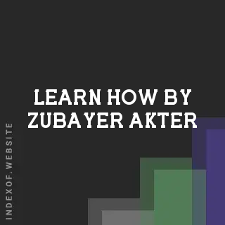 Learn How by Zubayer Akter | Indexof