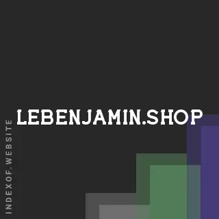 lebenjamin.shop by Srishti Garg site -  Indexof