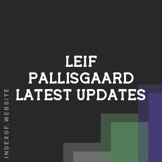 Leif Pallisgaard Latest Updates | Indexof