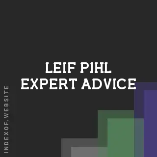 Leif Pihl Expert Advice | Indexof