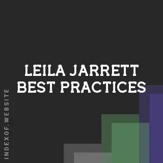 Leila Jarrett Best Practices | Indexof