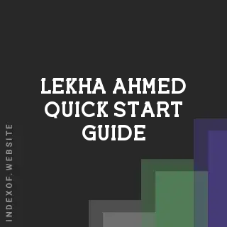 Lekha Ahmed Quick Start Guide | Indexof