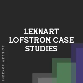 Lennart Lofstrom Case Studies | Indexof