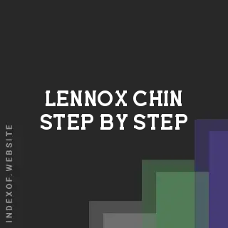 Lennox Chin Step-by-Step | Indexof