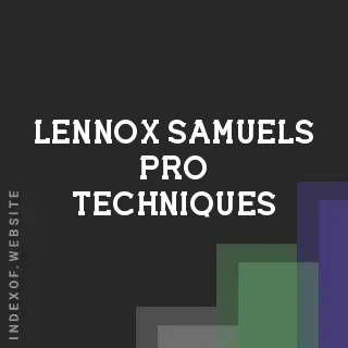Lennox Samuels Pro Techniques | Indexof