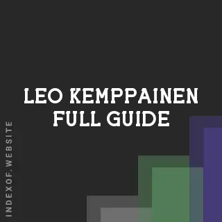 Leo Kemppainen Full Guide | Indexof