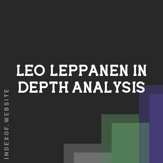 Leo Leppanen In-Depth Analysis | Indexof