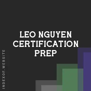 Leo Nguyen Certification Prep | Indexof