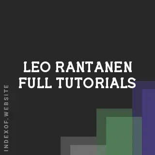 Leo Rantanen Full Tutorials | Indexof