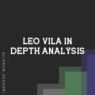 Leo Vila In-Depth Analysis | Indexof