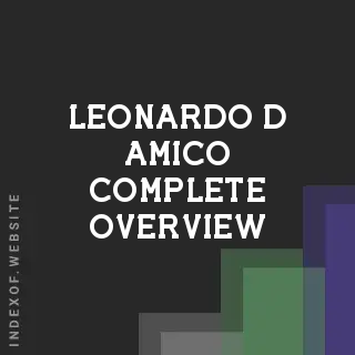 Leonardo D Amico Complete Overview | Indexof