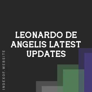 Leonardo De Angelis Latest Updates | Indexof