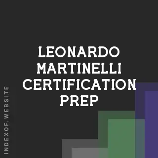 Leonardo Martinelli Certification Prep | Indexof