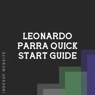 Leonardo Parra Quick Start Guide | Indexof