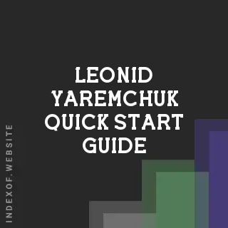 Leonid Yaremchuk Quick Start Guide | Indexof