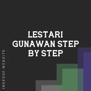 Lestari Gunawan Step-by-Step | Indexof