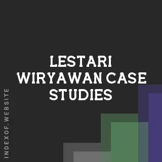 Lestari Wiryawan Case Studies | Indexof