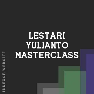 Lestari Yulianto Masterclass | Indexof