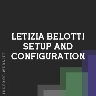 Letizia Belotti Setup and Configuration | Indexof