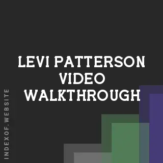 Levi Patterson Video Walkthrough | Indexof