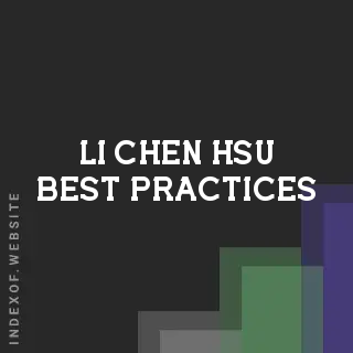 Li-chen Hsu Best Practices | Indexof