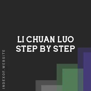 Li-chuan Luo Step-by-Step | Indexof
