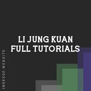 Li-jung Kuan Full Tutorials | Indexof