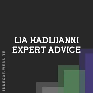 Lia Hadijianni Expert Advice | Indexof