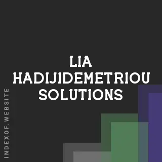 Lia Hadijidemetriou Solutions | Indexof