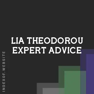 Lia Theodorou Expert Advice | Indexof
