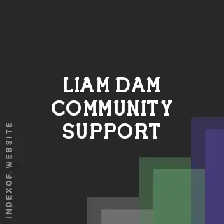 Liam Dam Community Support | Indexof