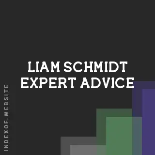 Liam Schmidt Expert Advice | Indexof